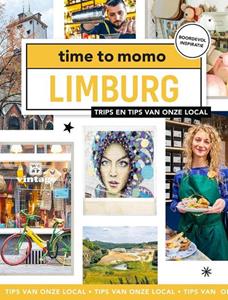 Sanne Tummers Time to momo Limburg -   (ISBN: 9789493273399)
