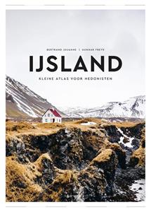 Bertrand Jouanne IJsland: Kleine atlas voor hedonisten -   (ISBN: 9789493273429)