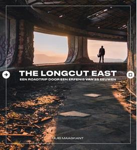 Huib Maaskant The Longcut East -   (ISBN: 9789493289154)