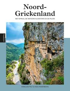 Annelies Pelt, Kees Rodenburg Noord-Griekenland -   (ISBN: 9789493300095)