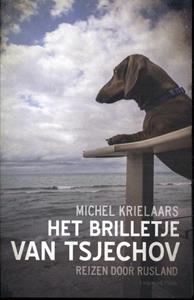 Michel Krielaars Het brilletje van Tsjechov -   (ISBN: 9789493304499)