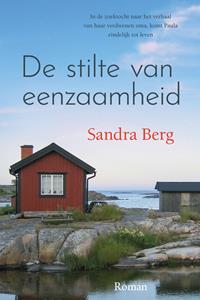 Sandra Berg De stilte van eenzaamheid -   (ISBN: 9789020535853)
