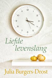 Julia Burgers-Drost Liefde levenslang -   (ISBN: 9789020536058)