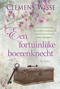 Clemens Wisse Een fortuinlijke boerenknecht -   (ISBN: 9789020536157)