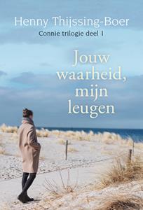 Henny Thijssing-Boer Jouw waarheid, mijn leugen -   (ISBN: 9789020536287)