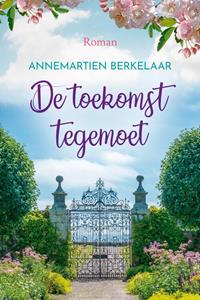 Annemartien Berkelaar De toekomst tegemoet -   (ISBN: 9789020537260)