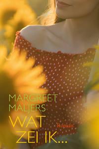 Margreet Maljers Wat zei ik.... -   (ISBN: 9789020537321)