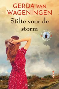 Gerda van Wageningen Stilte voor de storm -   (ISBN: 9789020537871)