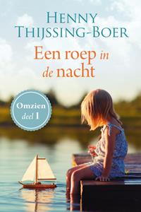 Henny Thijssing-Boer Een roep in de nacht -   (ISBN: 9789020538687)