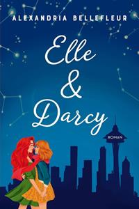 Alexandria Bellefleur Elle & Darcy -   (ISBN: 9789020539783)