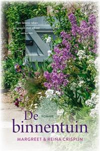 Margreet Crispijn, Reina Crispijn De binnentuin -   (ISBN: 9789020540369)