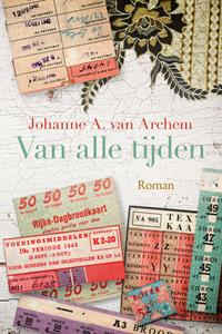 Johanne A. van Archem Van alle tijden -   (ISBN: 9789020540420)