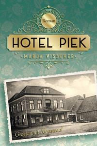 Marja Visscher Hotel Piek -   (ISBN: 9789020540581)