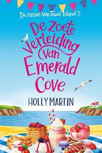Holly Martin De zoete verleiding van Emerald Cove -   (ISBN: 9789020541090)