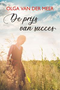 Olga van der Meer De prijs van succes -   (ISBN: 9789020541519)