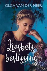 Olga van der Meer Liesbets beslissing -   (ISBN: 9789020541557)