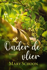 Mary Schoon Onder de Vlier -   (ISBN: 9789020542080)