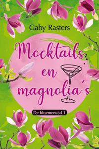 Gaby Rasters Mocktails en magnolia's -   (ISBN: 9789020542714)