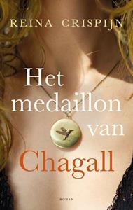 Reina Crispijn Het medaillon van Chagall -   (ISBN: 9789020544183)