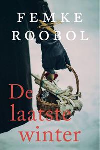 Femke Roobol De laatste winter -   (ISBN: 9789020544657)