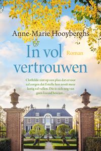 Anne-Marie Hooyberghs In vol vertrouwen -   (ISBN: 9789020544749)