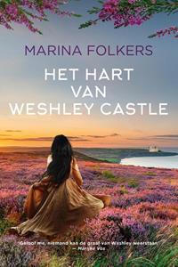 Marina Folkers Het hart van Weshley Castle -   (ISBN: 9789020545005)