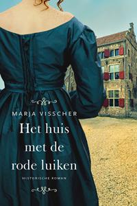 Marja Visscher Het huis met de rode luiken -   (ISBN: 9789020545043)