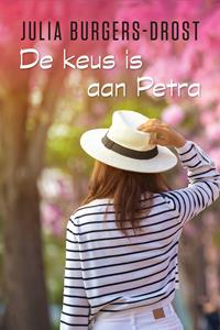 Julia Burgers-Drost De keus is aan Petra -   (ISBN: 9789020545265)