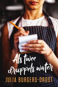Julia Burgers-Drost Als twee druppels water -   (ISBN: 9789020545272)