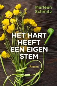 Marleen Schmitz Het hart heeft een eigen stem -   (ISBN: 9789020545746)