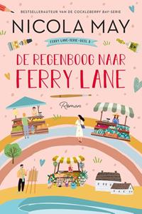 Nicola May De regenboog naar Ferry Lane -   (ISBN: 9789020545883)