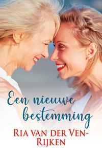 Ria van der Ven-Rijken Een nieuwe bestemming -   (ISBN: 9789020546040)