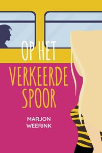 Marjon Weerink Op het verkeerde spoor -   (ISBN: 9789020546484)
