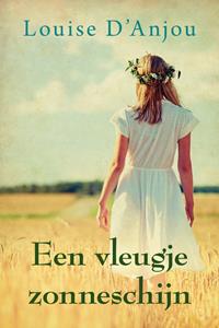 Louise D Ánjou Een vleugje zonneschijn -   (ISBN: 9789020546774)