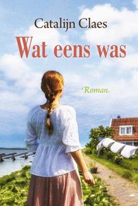 Catalijn Claes Wat eens was -   (ISBN: 9789020547115)
