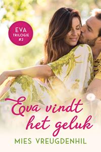 Mies Vreugdenhil Eva vindt het geluk -   (ISBN: 9789020547269)