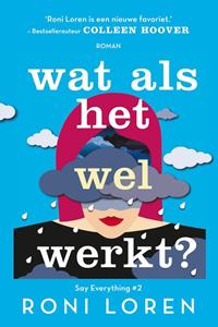 Roni Loren Wat als het wel werkt℃ -   (ISBN: 9789020547290)