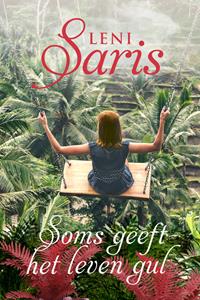 Leni Saris Soms geeft het leven gul -   (ISBN: 9789020547733)