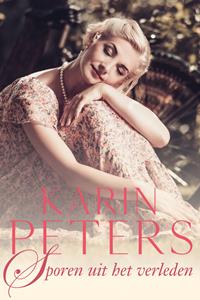 Karin Peters Sporen uit het verleden -   (ISBN: 9789020547917)
