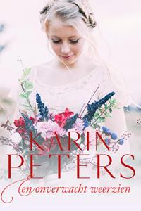 Karin Peters Een onverwachts weerzien -   (ISBN: 9789020547931)