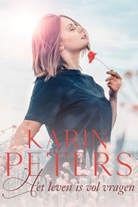 Karin Peters Het leven is vol vragen -   (ISBN: 9789020547955)
