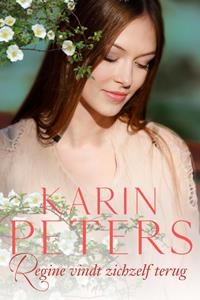 Karin Peters Regine vindt zichzelf terug -   (ISBN: 9789020548686)