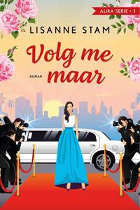 Lisanne Stam Volg me maar -   (ISBN: 9789020549492)