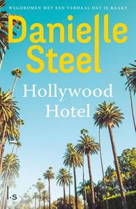 Danielle Steel Hollywood Hotel -   (ISBN: 9789021026763)