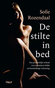 Sofie Rozendaal De stilte in bed -   (ISBN: 9789021417738)