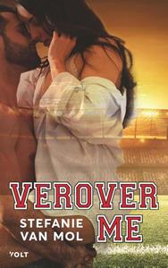 Stefanie van Mol Verover me -   (ISBN: 9789021419732)