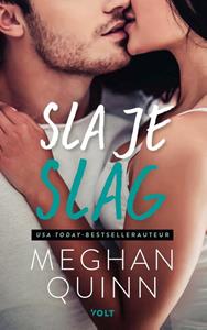 Meghan Quinn Sla je slag -   (ISBN: 9789021422091)
