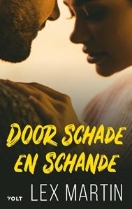 Lex Martin Door schade en schande -   (ISBN: 9789021422992)