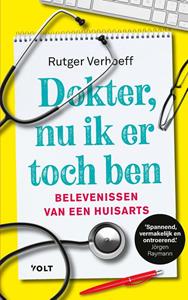 Rutger Verhoeff Dokter, nu ik er toch ben -   (ISBN: 9789021426761)