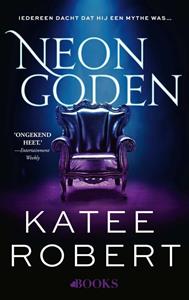 Katee Robert Neon goden -   (ISBN: 9789021463292)